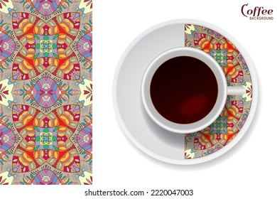 Cup of coffee with colorful ornament on a saucer and vertical seamless floral geometric pattern. Business coffee break concept, interior design background. Isolated coffee cup and plate decor element