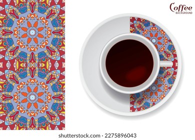 Cup of coffee with colorful ornament on a saucer and vertical seamless floral geometric pattern. Business coffee break concept, interior design background. Isolated coffee cup and plate decor element