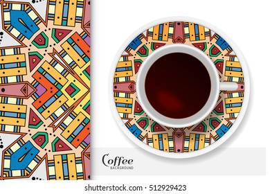 Cup of coffee with colorful ornament on a saucer and seamless floral geometric pattern. Business coffee break concept, interior design background. Isolated coffee cup and plate decor elements