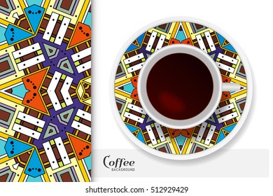 Cup of coffee with colorful ornament on a saucer and seamless floral geometric pattern. Business coffee break concept, interior design background. Isolated coffee cup and plate decor elements