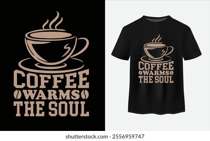 A cup of coffee custom typography T-shirt design vector
