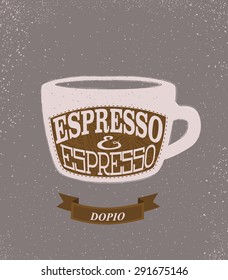 Cup of Coffee. Dopio recipe. Typography poster, vector illustration