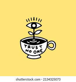Cup of coffee with flower and one eye, illustration for t-shirt, street wear, sticker, or apparel merchandise. With doodle, retro, and cartoon style.