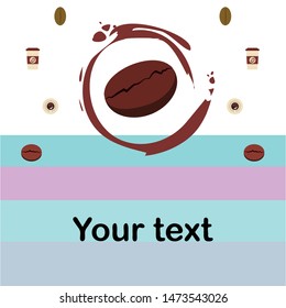 Cup of coffee and coffee grain. Abstract vector background.