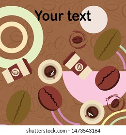 Cup of coffee and coffee grain. Abstract vector background.