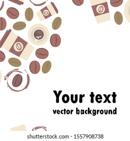 Cup of coffee and coffee grain. Abstract vector background