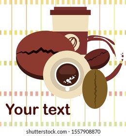 Cup of coffee and coffee grain. Abstract vector background