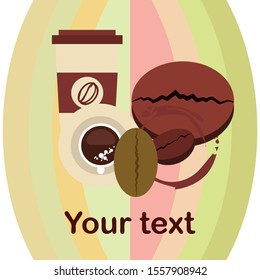 Cup of coffee and coffee grain. Abstract vector background