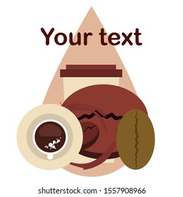 Cup of coffee and coffee grain. Abstract vector background