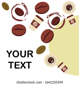 Cup of coffee and coffee grain. Abstract vector background.