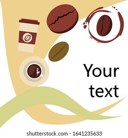 Cup of coffee and coffee grain. Abstract vector background.