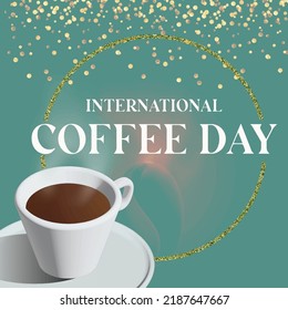 Cup of coffee illustration  on blue color with golden texture and text International coffee day