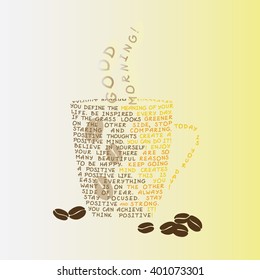 A cup of coffee made of positive phrases