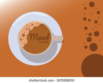 a cup of coffee with mood booster text on brown background