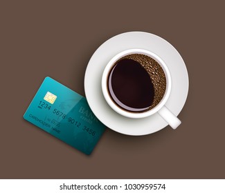 Cup of coffee on warfare dish, bank chip card. Breakfast image, top view. Morning drink coffe and plastic credit card. Hot coffee cup on white platter, debit card top banner. Vector cashless payment