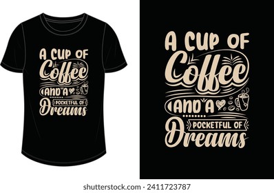 A cup of coffee and a pocketful of derams. Coffee t shirt design