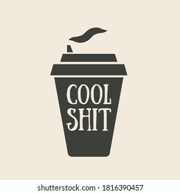 Copa de café. Café de afiches con letras hechas a mano Eat Sleep Roast Repeat y Cool Shit.