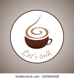Cup of coffee with slogan
