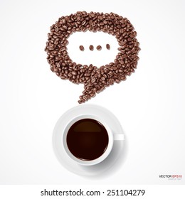 Cup of coffee and speech bubble of coffee beans on white background. Vector illustration.