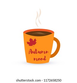 cup of coffee or tea and autumn leaves. Inscription autumn mood