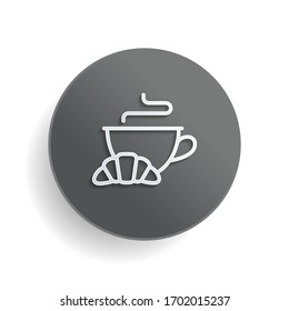 Cup of coffee or tea and croissant. Outline linear icon. White paper symbol on gray round button or badge with shadow