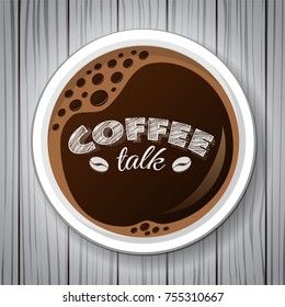 Cup of coffee - top view poster on wooden background.