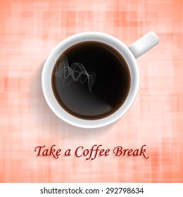 Cup of coffee - top view. Take a coffee break. EPS10 vector