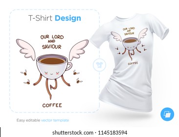 A cup of coffee with wings t-shirt design. Print for clothes, posters or souvenirs. Vector illustration