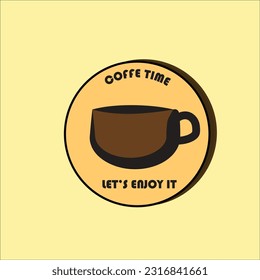 a cup of coffee with the words "coffee time, let's enjoy it"