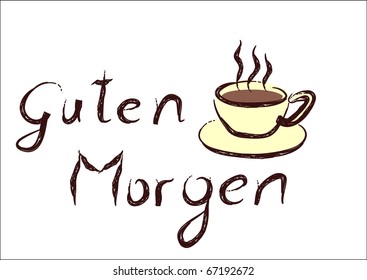 Cup of coffey with German words "Guten Morgen" (good morning) - vector.