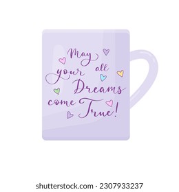 Cup decorated by lettering. Vector color isolated illustration.
