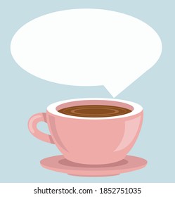 Cup of Fresh Coffee with bubble speech vector