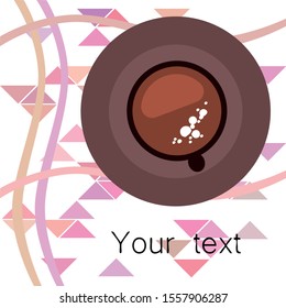 Cup of Fresh Coffee. Vector Illustration. Decorative Design for Cafeteria, Banners, Cards.