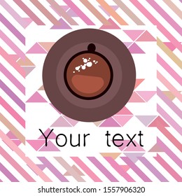Cup of Fresh Coffee. Vector Illustration. Decorative Design for Cafeteria, Banners, Cards.