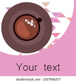 Cup of Fresh Coffee. Vector Illustration. Decorative Design for Cafeteria, Banners, Cards.