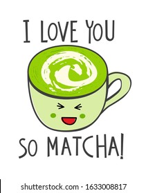 Cup of green tea or matcha coffee with hand drawn lettering 