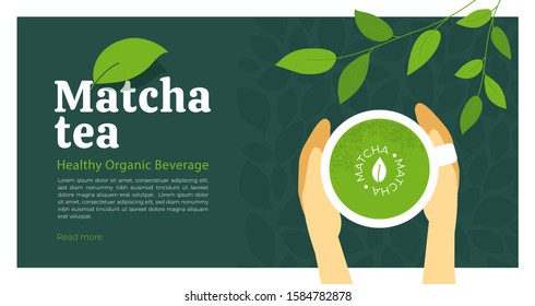 Cup of healthy organic beverage matcha tea in hands. Illustration of Japanese drink made from green powder. Branches of tea plant with leaves. Macha logo. Background, template for menu, layout, flyer.