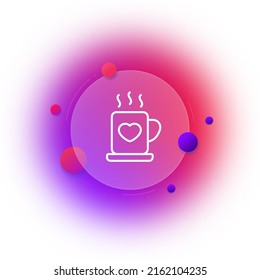 Cup with heart line icon. Beverage, emotions, like, love, tea, coffee, cafe. Favourite drink concept. Glassmorphism style. Vector line icon for Business and Advertising.