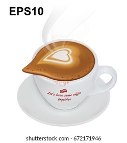 Cup of hot cappuccino with steam, and saucer. Let's have some coffee together. Vector illustration