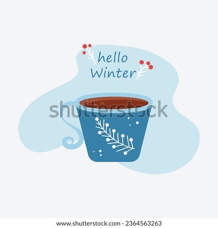 A cup of hot cocoa or coffee with a winter design on it. Winter hot drink in a blue cup in cartoon style. Cold winter season, warm cocoa bar menu illustration. Vector illustration