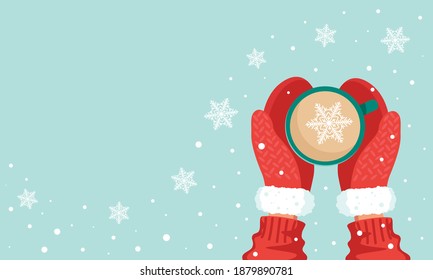 Cup with a hot drink and hands in red mittens top view, snowflakes. The concept of winter New Year and Christmas comfort. Vector stock illustration with copy space.