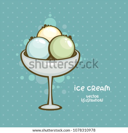 Cup of Ice cream vector illustration. Tasty summer dessert.