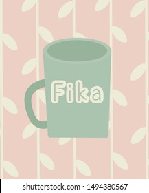 Cup with invitation for a fika. Vector illustration of cute mug. Hygge lifestyle.