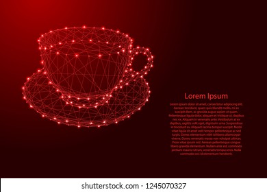 Cup mug with coffee or tea on a saucer from futuristic polygonal red lines and glowing stars for banner, poster, greeting card. Vector illustration.