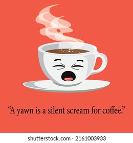 Cup on light background with  typography for cafe advertising prints posters t-shirt design. Flat Style vector Illustration. Decorative Design for Cafeteria, Posters, Cards