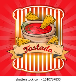Cup of spicy Mexican sauce with slices of Tostado label design the name on the flag