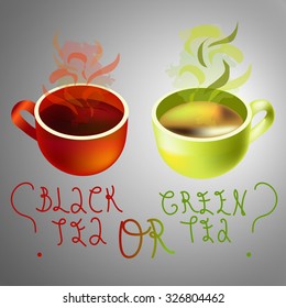 cup of tea black of green 
