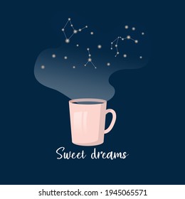 A cup of tea, coffee. Steam over the cup. Starry sky, constellations