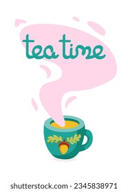 Taza de té y letras escritas a mano. Ilustración plana vectorial para afiche, pancarta, cubierta, postal, tarjeta. Para el menú café-bar.