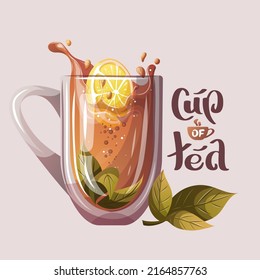 Cup of tea with lemon and mint and handwritten lettering. Tea lover, tea shop, cafe-bar menu, teatime concept. Square vector illustration for poster, banner, cover, postcard, card.